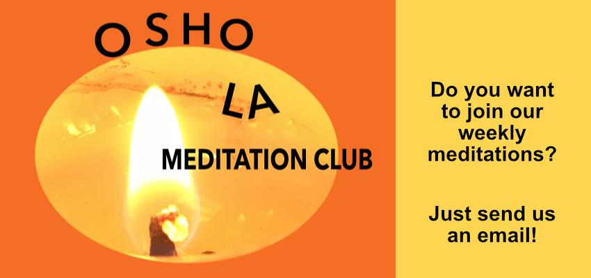 OSHO LA Meditation Club